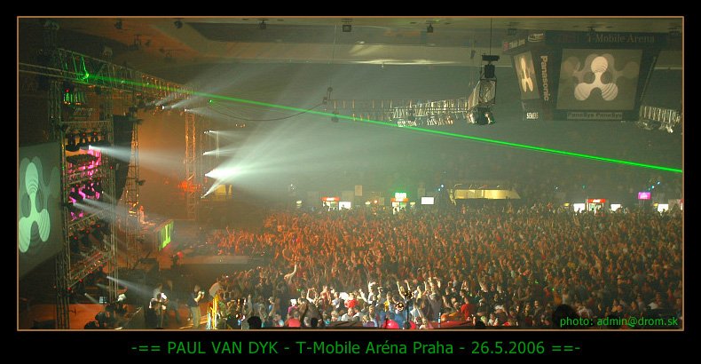 !! T-Mobile Aréna Praha - Paul Van Dyk - 26.5.2005 !!